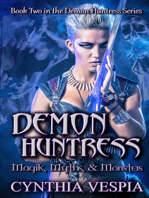 Title details for Demon Huntress 2 by Cynthia Vespia - Available